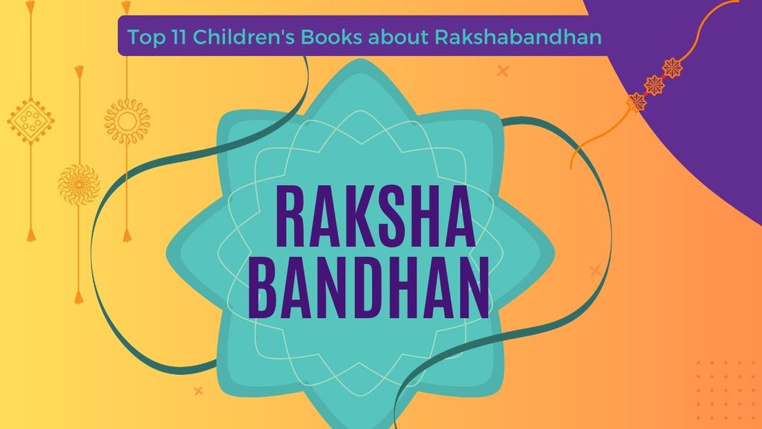 Raksha Bandhan: Top 11 Children's Books on Siblings