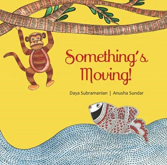 Something’s Moving