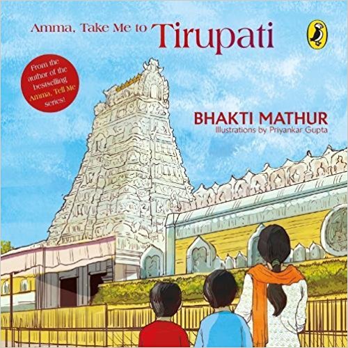 Book review | Amma, Take Me to Tirupati