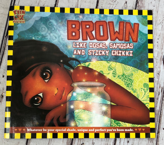 Toka January Book Pick: Brown Like Dosas, Samosas and Sticky Chikki&nbsp;by Rebecca Manari and Heetal Dattani Joshi