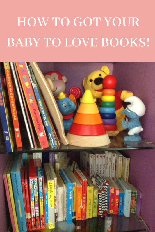 How I Got My Baby to Love Books