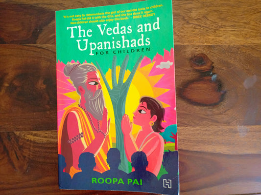 Book Review: The Vedas and the Upanishads for Children by Roopa Pai