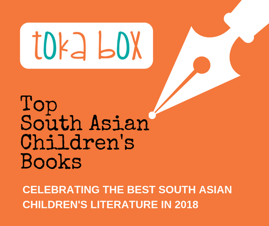 The Toka Box Top South Asian Children's Books of 2018!