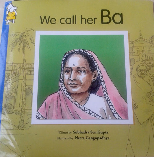 Book Review: We Call her Ba by Subhadra Sen Gupta