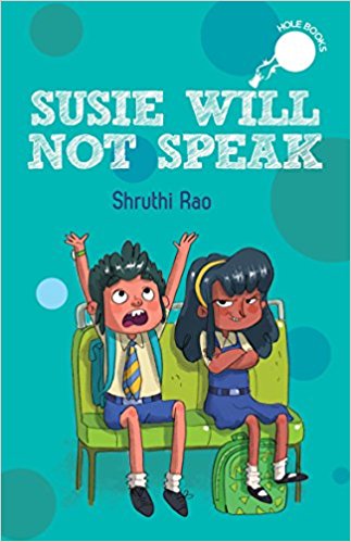 Book Review: Susie Will Not Speak by Shruthi Rao