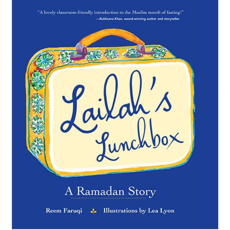 Lailah's Lunchbox: A Ramadan Story