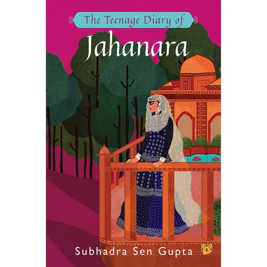 The Teenage Diary of Jahanara