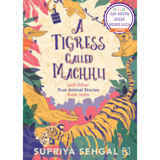 A Tigress Called Machhli