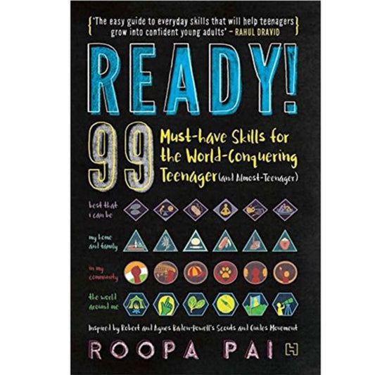 Ready!: 99 Must-have Skills for the World-Conquering Teenager