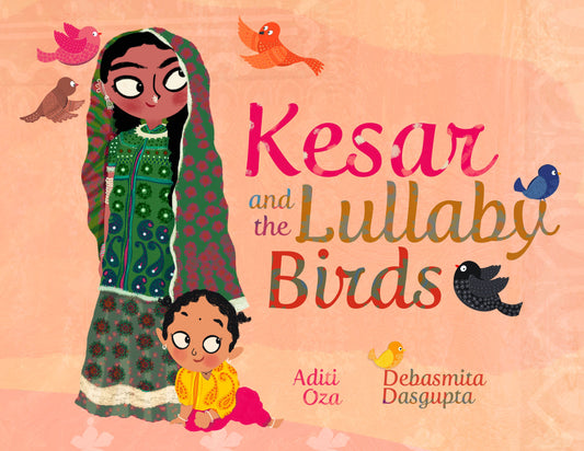 Kesar and the Lullaby Birds