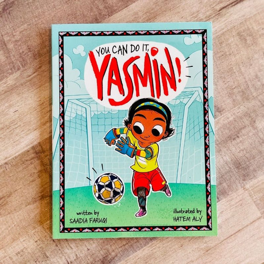 You Can Do It, Yasmin!