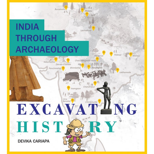 India Through Archaeology: Excavating History