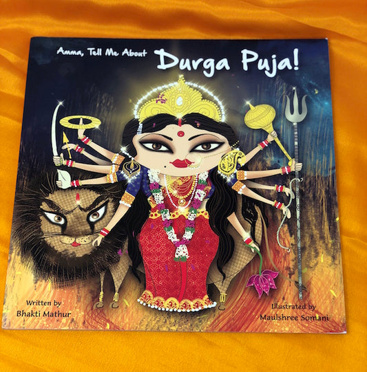 Amma, Tell Me About Durga Puja