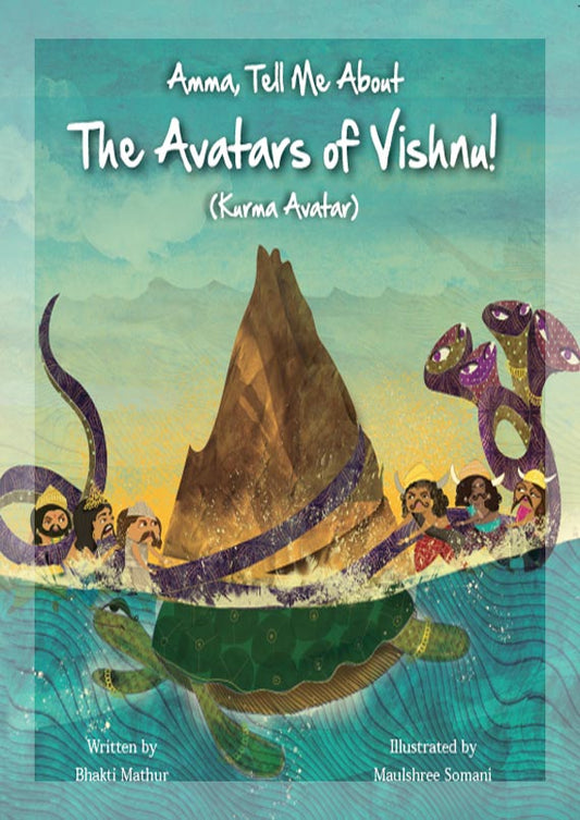 Amma Tell Me About the Avatars of Vishnu - Kurma Avatar