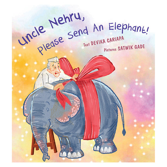 Uncle Nehru, Please Send An Elephant!