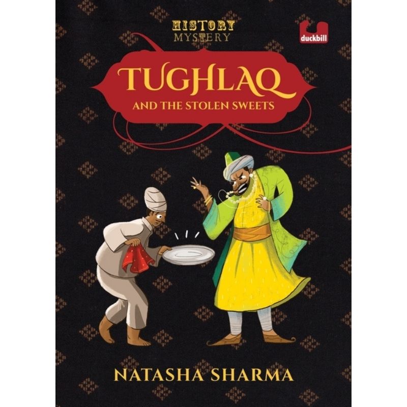 Tughlaq and the Stolen Sweets