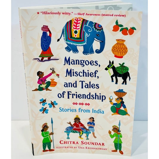 Mangoes, Mischief and Tales of Friendship