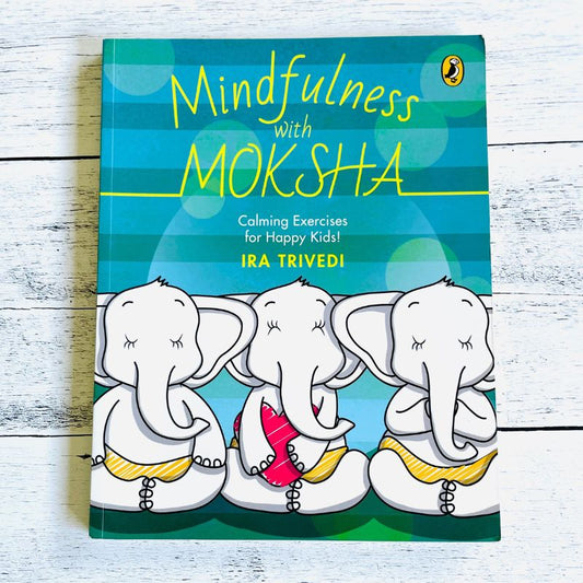 Mindfulness with Moksha