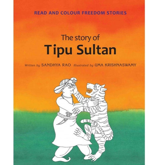 The Story of Tipu Sultan